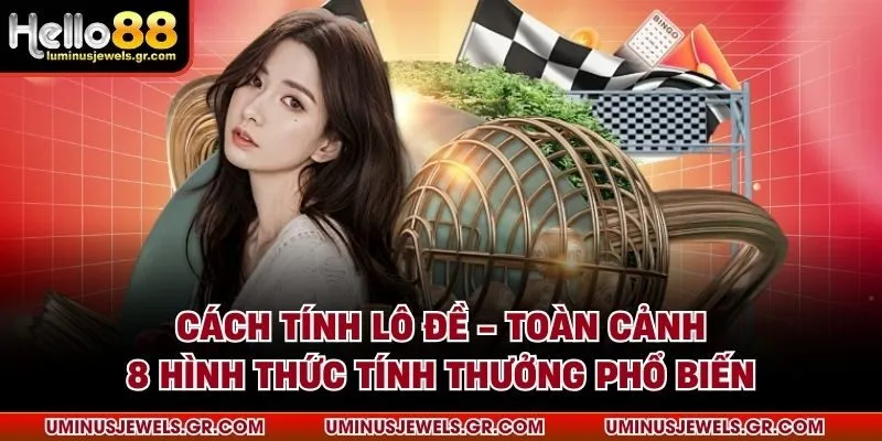 Cách tính lô đề